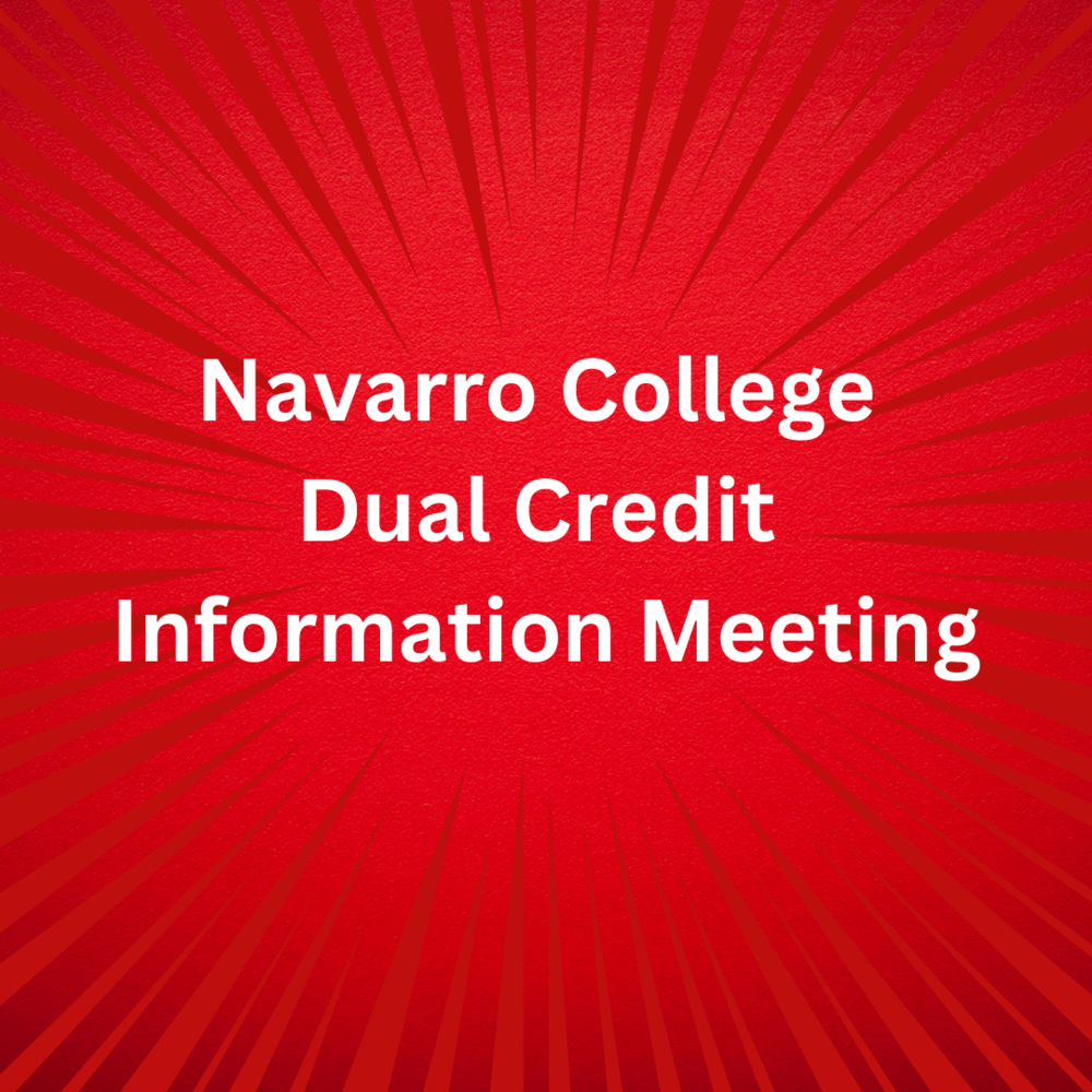 Navarro College Dual credit information Meeting