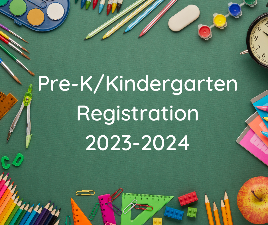 It's Time for PreKindergarten and Kindergarten Registration